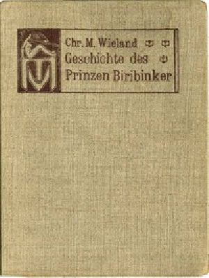 [Gutenberg 46580] • Geschichte des Prinzen Biribinker